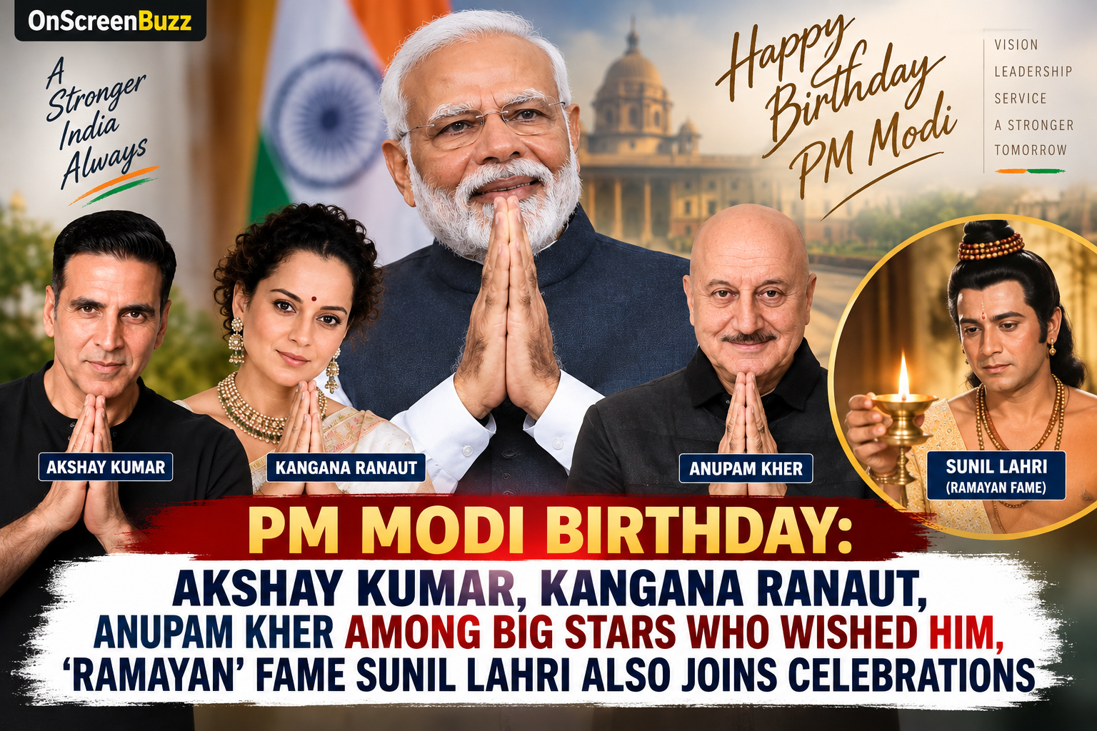 PM Modi Birthday: Akshay Kumar, Kangana Ranaut, Anupam Kher Among Big Stars Who Wished Him, ‘Ramayan’ Fame Sunil Lahri Also Joins Celebrations